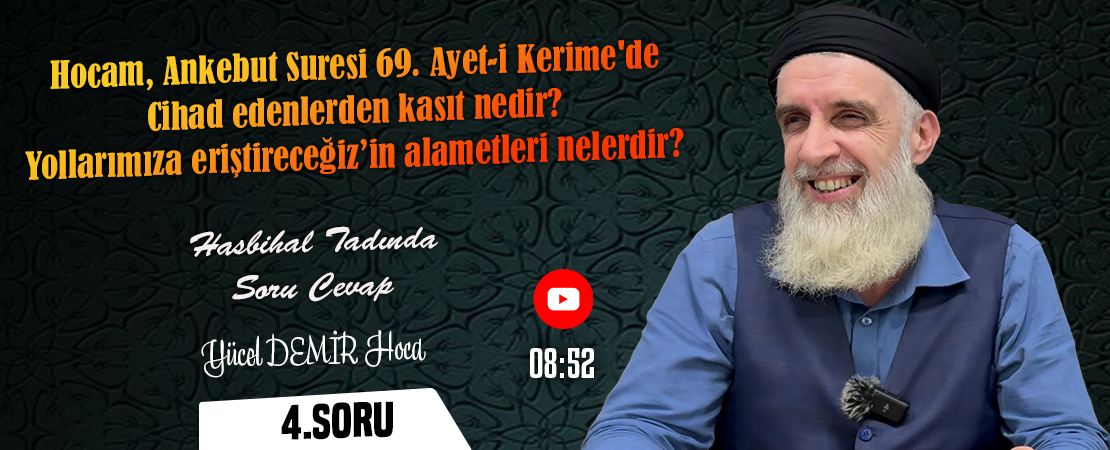 Hocam, …cihad edenlerden kasıt nedir…? | Hasbihal Tadında Soru Cevap | Yücel DEMİR Hoca