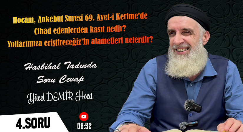 Hocam, …cihad edenlerden kasıt nedir…? | Hasbihal Tadında Soru Cevap | Yücel DEMİR Hoca