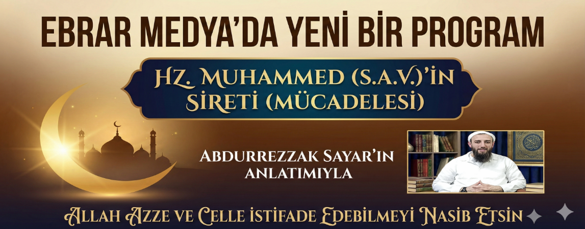 EBRAR MEDYA’DA YENİ BİR PROGRAM!