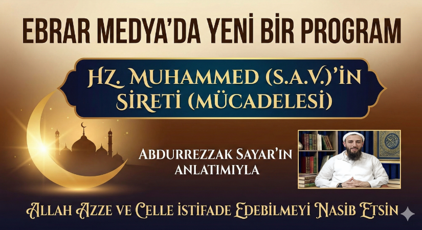 EBRAR MEDYA’DA YENİ BİR PROGRAM!