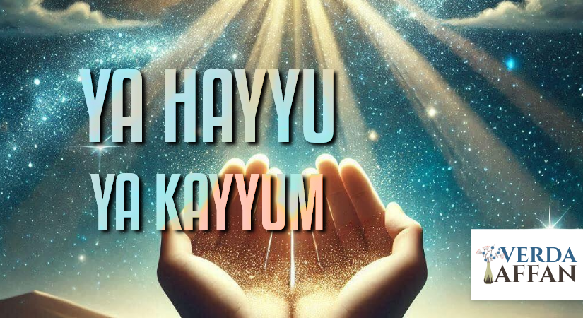 YA HAYYU YA KAYYUM