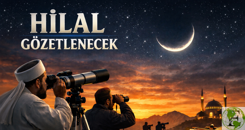 HİLAL GÖZETLENECEK