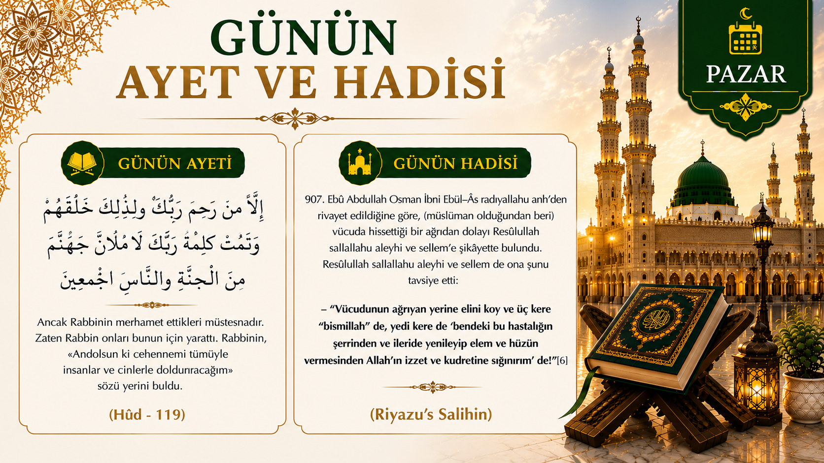 GÜNÜN AYET VE HADİSİ