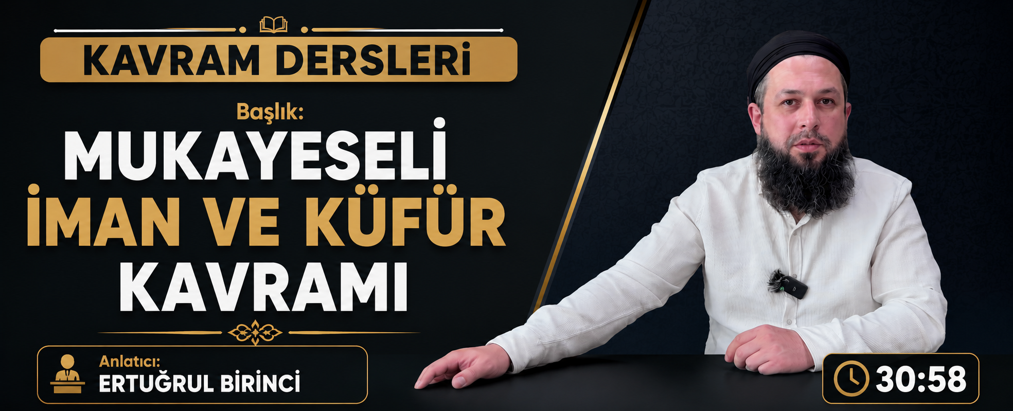 MUKAYESELİ İMAN VE KÜFÜR KAVRAMI | Kavram Dersleri – 79 | Ertuğrul BİRİNCİ