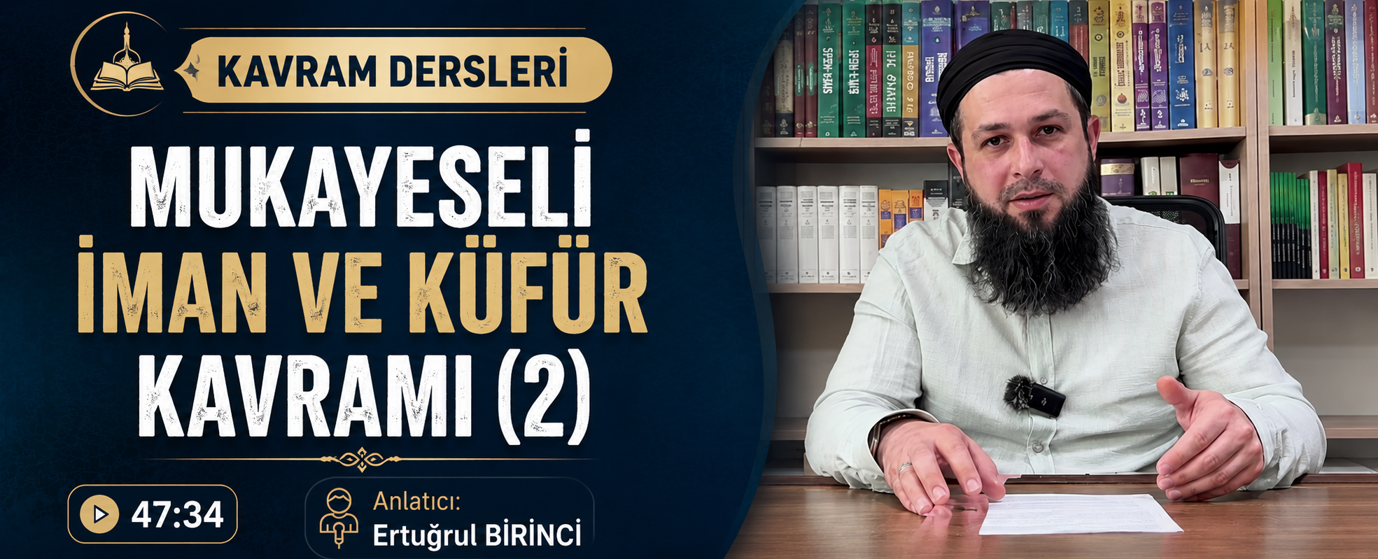 MUKAYESELİ İMAN VE KÜFÜR KAVRAMI (2) | Kavram Dersleri – 80 | Ertuğrul BİRİNCİ