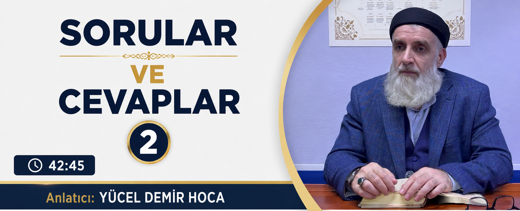 Sorular ve Cevaplar – 2 | Yücel DEMİR Hoca