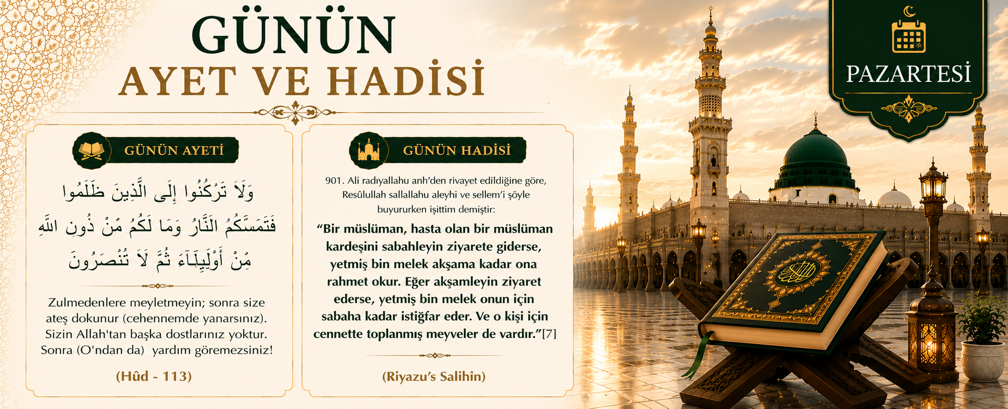 GÜNÜN AYET VE HADİSİ