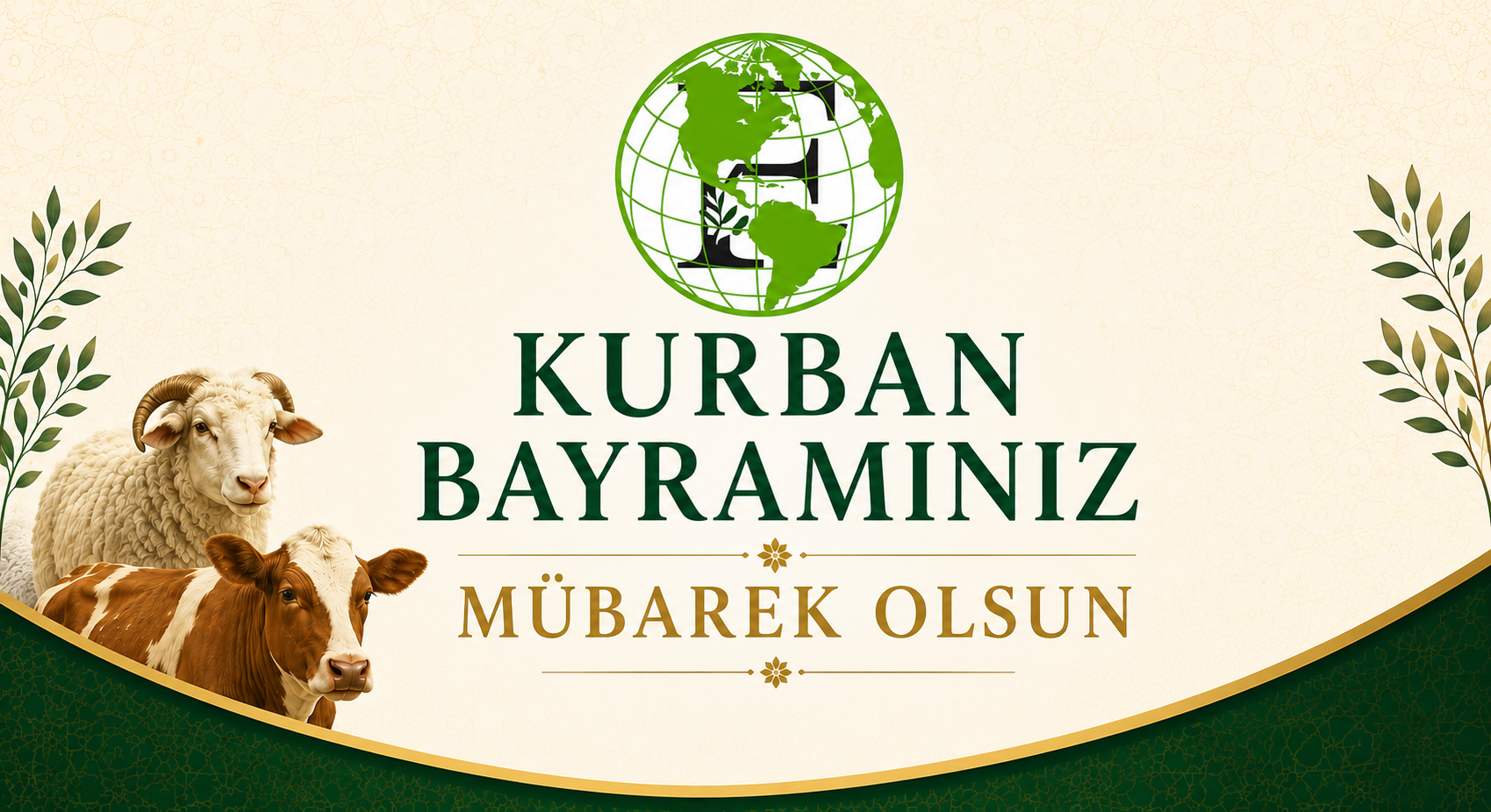 KURBAN BAYRAMINIZ MÜBAREK OLSUN