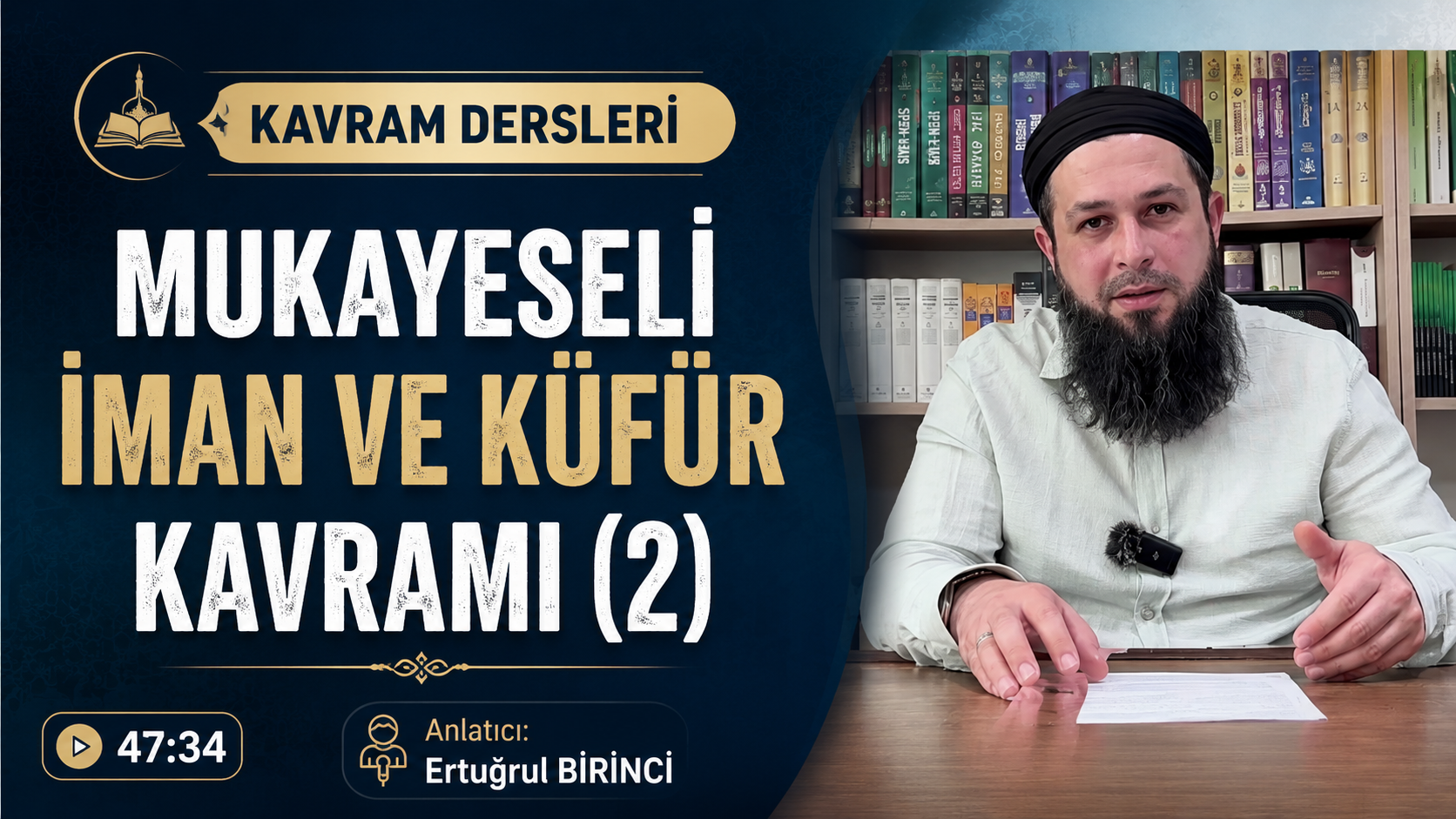 MUKAYESELİ İMAN VE KÜFÜR KAVRAMI (2) | Kavram Dersleri – 80 | Ertuğrul BİRİNCİ