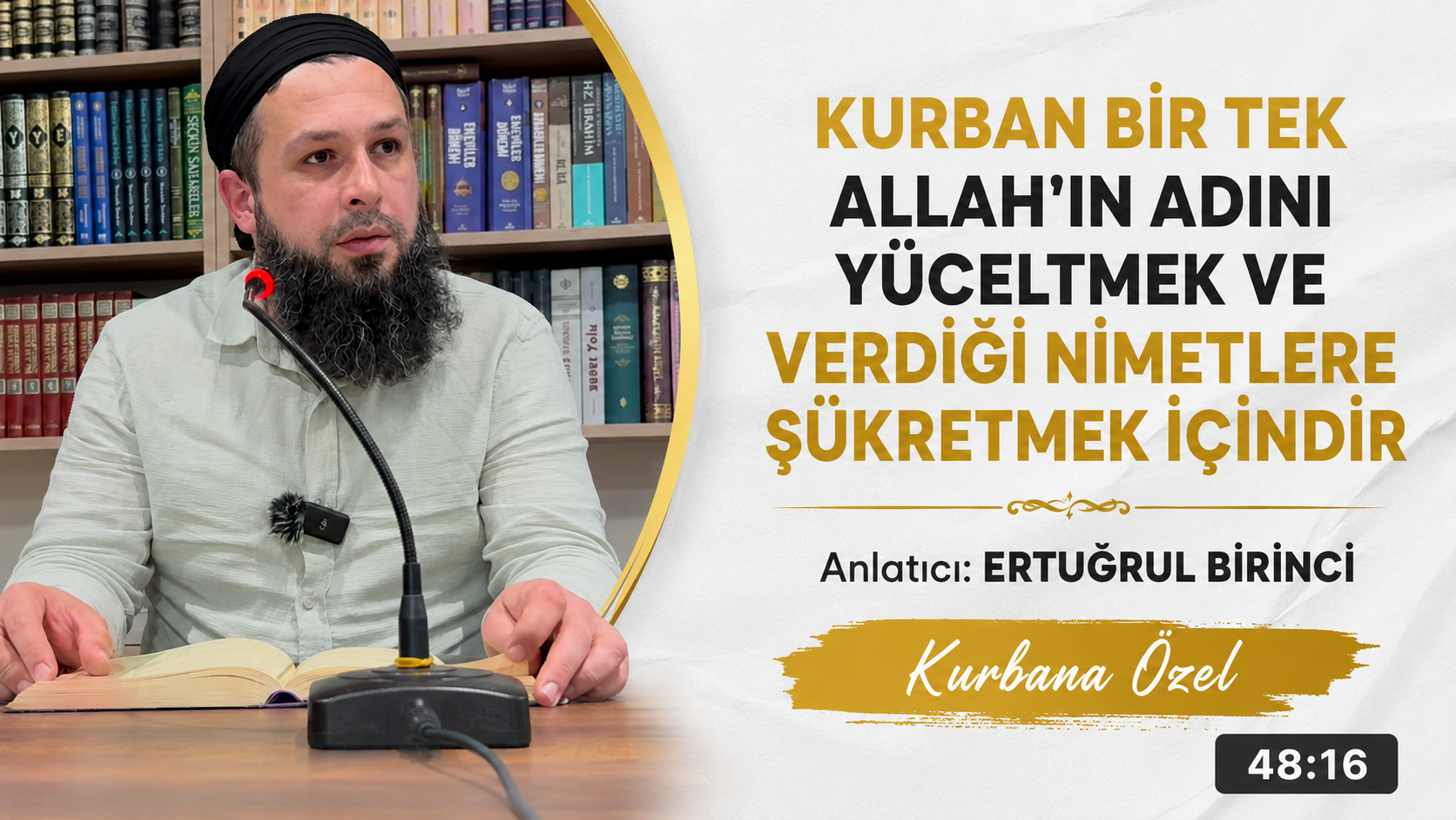 KURBAN BİR TEK ALLAH’IN ADINI YÜCELTMEK VE VERDİĞİ NİMETLERE ŞÜKRETMEK İÇİNDİR | Ertuğrul BİRİNCİ