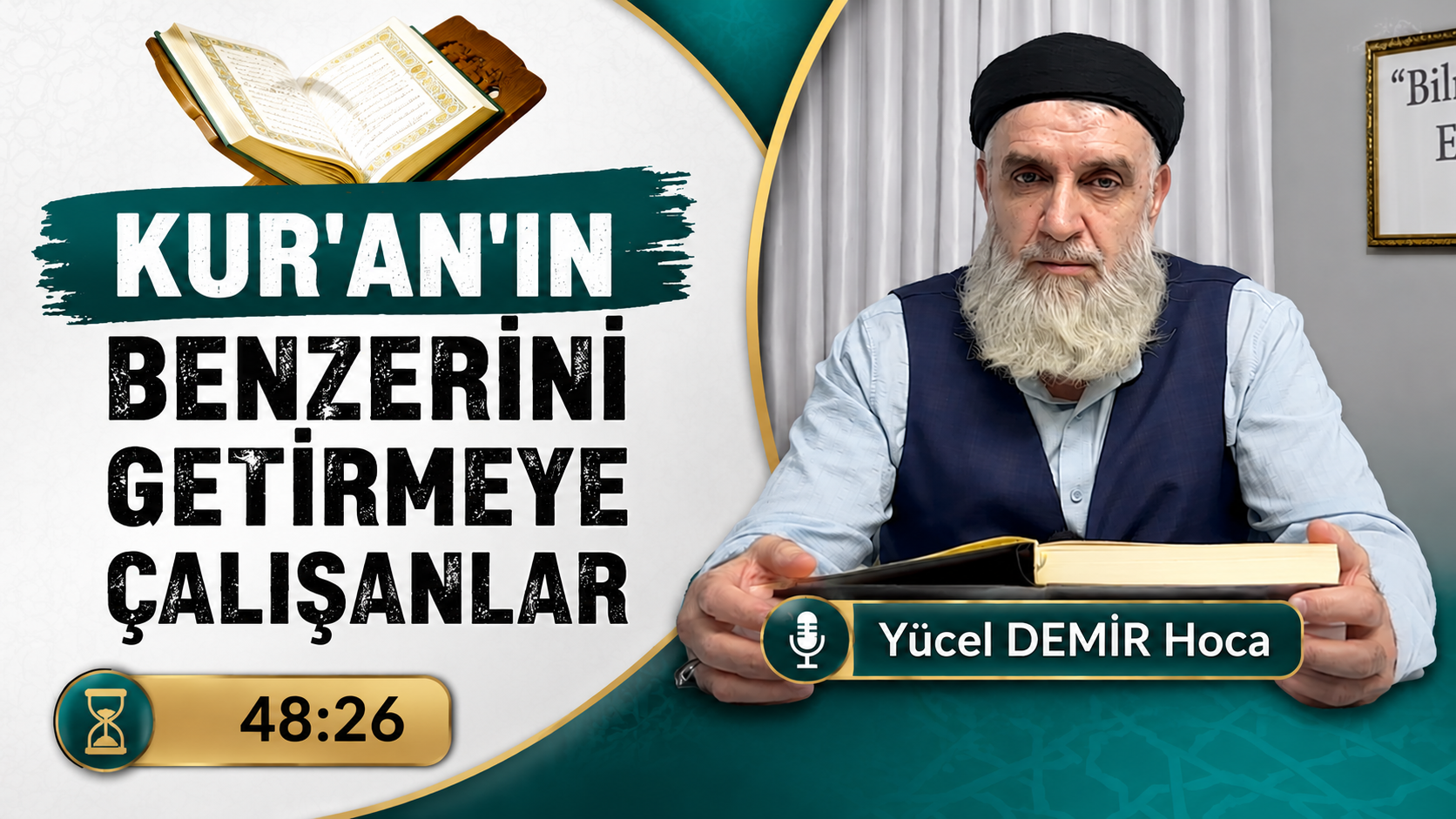 KUR’AN’IN BENZERİNİ GETİRMEYE ÇALIŞANLAR | Yücel DEMİR Hoca