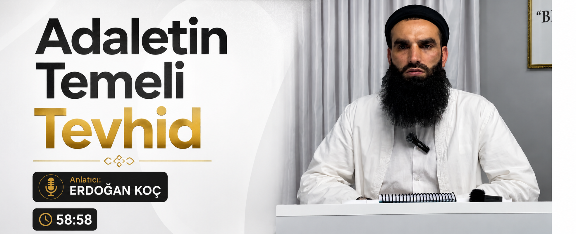 Adaletin Temeli Tevhid | Erdoğan KOÇ
