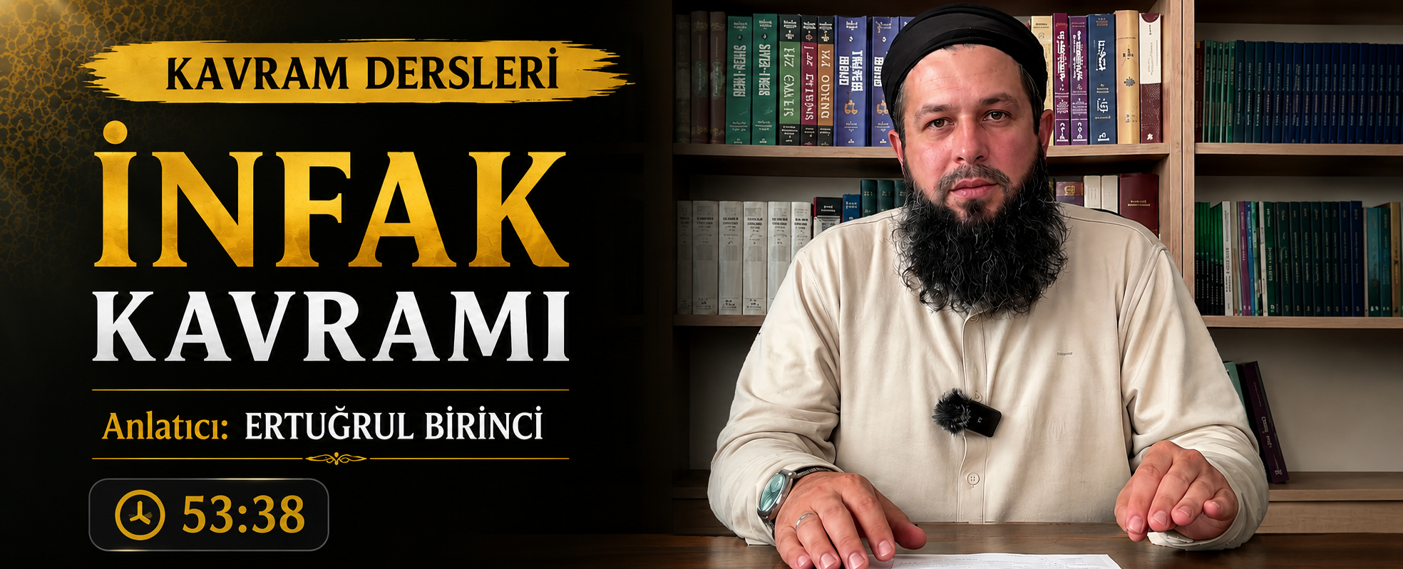 İNFAK KAVRAMI | Kavram Dersleri – 84 | Ertuğrul BİRİNCİ