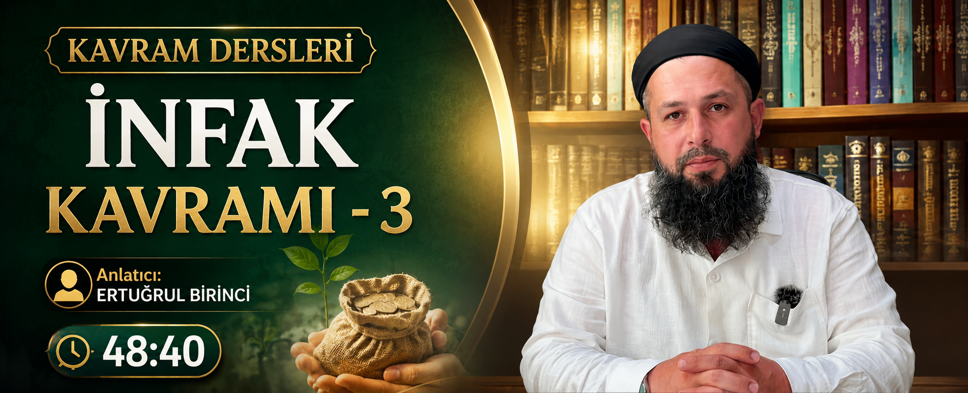İNFAK KAVRAMI – 3 | Kavram Dersleri – 86 | Ertuğrul BİRİNCİ
