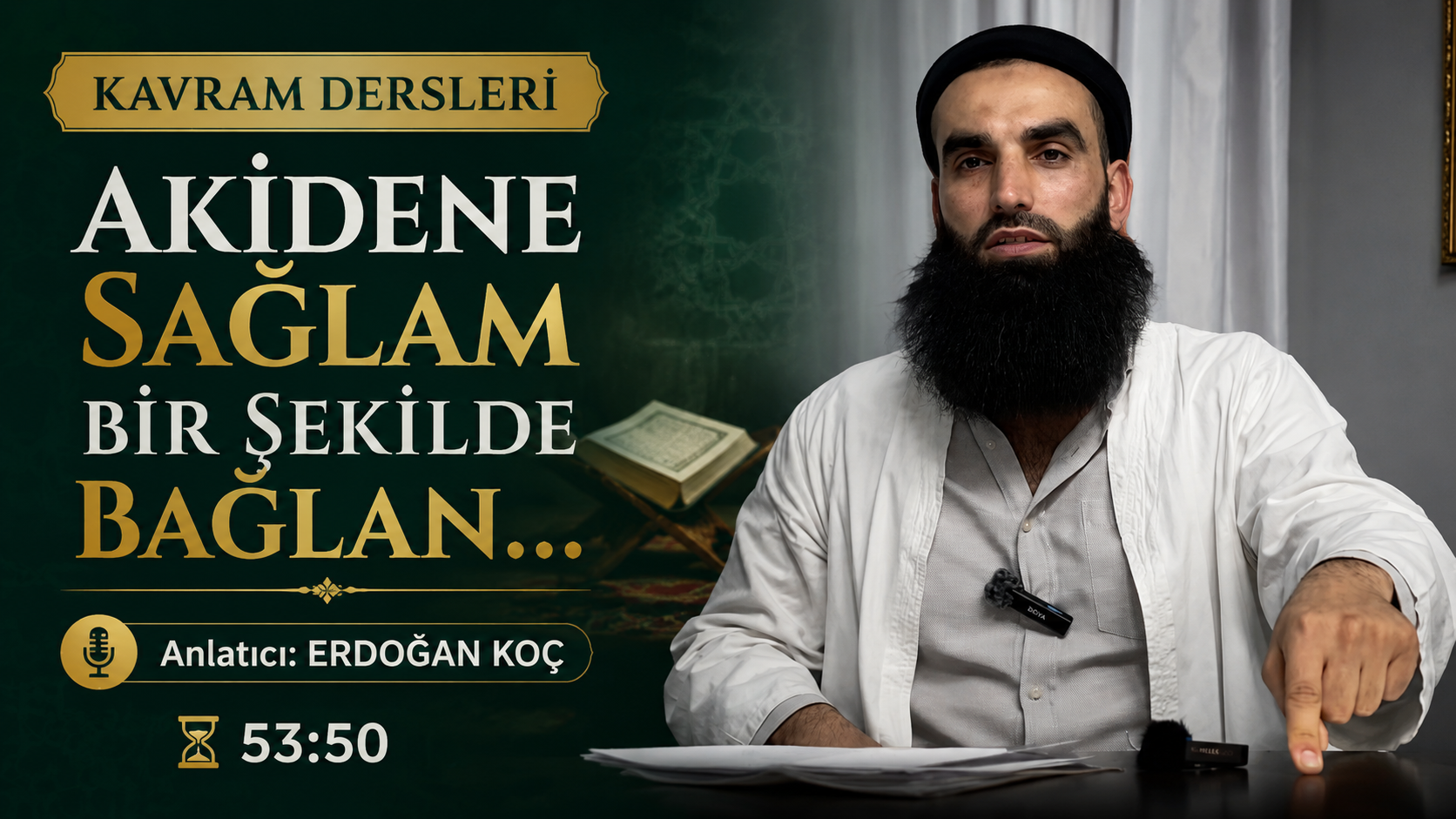 AKİDENE SAĞLAM BİR ŞEKİLDE BAĞLAN… | Kavram Dersleri – 9 | Erdoğan KOÇ