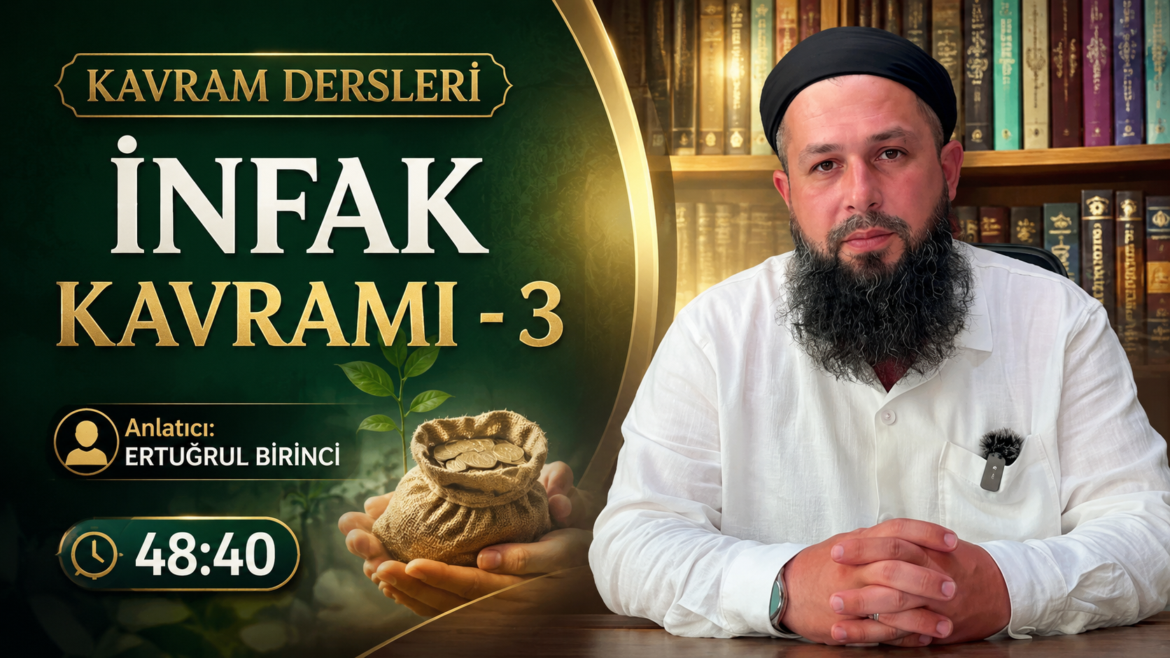 İNFAK KAVRAMI – 3 | Kavram Dersleri – 86 | Ertuğrul BİRİNCİ