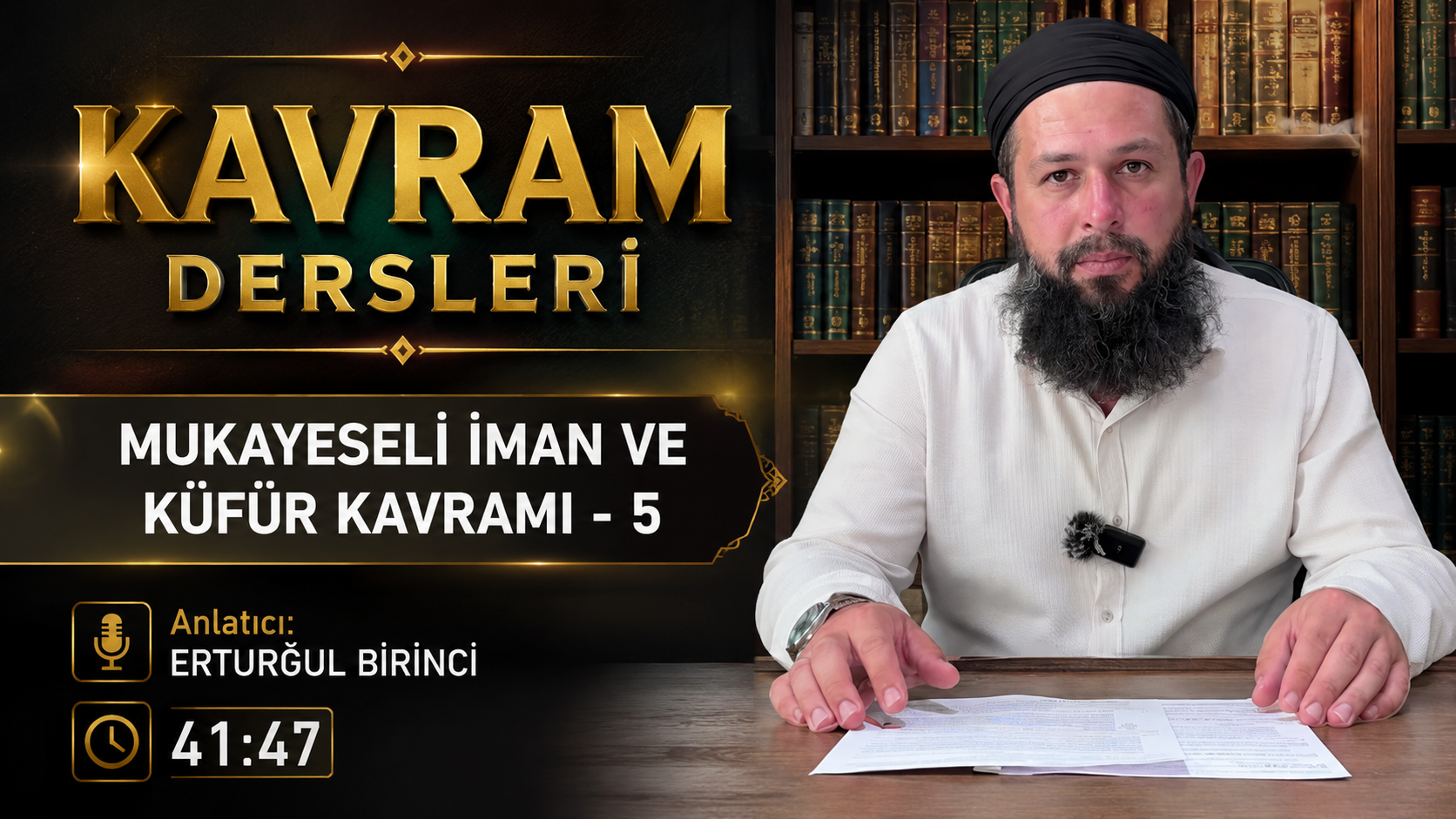 MUKAYESELİ İMAN VE KÜFÜR KAVRAMI – 5 | Kavram Dersleri – 83 | Ertuğrul BİRİNCİ